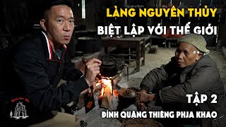 Đi tìm loài hoa từng phủ kín Ma Tây Phần 2 Đỉnh Quặng Thiêng Phja Khao [upl. by Reldnahc]