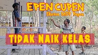 EPEN CUPEN Edukasi  Tidak Naik Kelas [upl. by Salena]