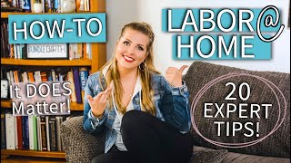 Laboring at Home  How to Avoid Going Too Early  20 Expert Tips  Sarah Lavonne [upl. by Jeffrey]