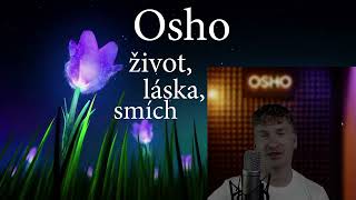 Upoutávka  Osho  život láska smích [upl. by Rebmetpes]