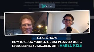 Case Study How to Grow your Email List passively using Evergreen Lead Magnets with Amiel Riss [upl. by Keare]