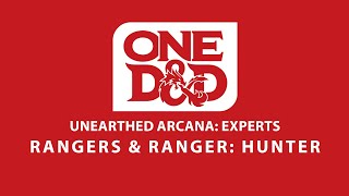 Rangers amp Ranger Hunter  Unearthed Arcana Expert Classes  One DampD [upl. by Adelbert]