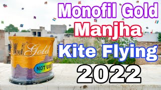 Monofil gold Manjha UNBOXING  PatangBaazi  Full Fun 🤣  Kite Flying 2022  best Manjha 2022  kite [upl. by Merta23]