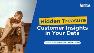 Hidden Treasure How to Uncover Customer Insights in Your Enterprise Data  Auritas Insider Insight [upl. by Idnor]