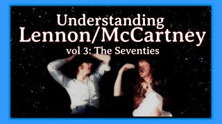 Understanding LennonMcCartney vol 3 The Seventies [upl. by Blaseio]