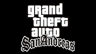 San Andreas Theme Song PS2 Version  Grand Theft Auto San Andreas [upl. by Ilana]