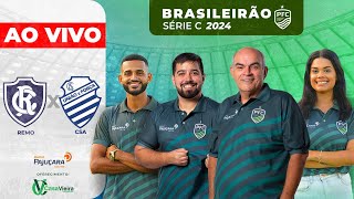 AO VIVO  REMO x CSA  BRASILEIRÃO SÉRIE C [upl. by Eniamert]