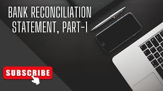 Bank reconciliation statement  class 11th  Part 1 accounts subscribe reconciliation [upl. by Eitsyrhc66]