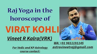 RAJ YOGA IN VIRAT KOHLI HOROSCOPE [upl. by Zischke628]