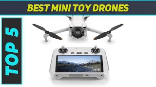 Top 5 Best Mini Toy Drones in 2024 [upl. by Postman688]