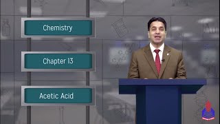 CHE 12 LEC 7 Acetic Acid Preparation Fermentation Physical Characteristics and Uses  PGC Lectures [upl. by Shumway]