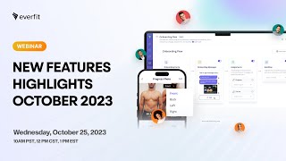 Everfit New Feature Highlights October 23 Onboarding Flow Progress Photos Forms amp Questionnaires [upl. by Akirahc341]