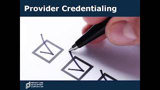 Provider Credentialing [upl. by Nalyorf]