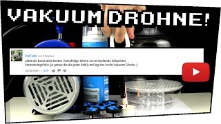 EXPERIMENT  DROHNE im VAKUUM fliegen  der BESTE Vorschlag  Eure Experimente 05 [upl. by Adekan]