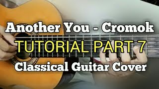 Another You  Cromok Guitar Cover Tutorial Part 7 [upl. by Tiphanie697]