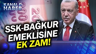 SON DAKİKA  Cumhurbaşkanı Erdoğan Duyurdu SSK ve BAĞKUR Emeklisine Ek Zam Haber [upl. by Akirdnwahs25]