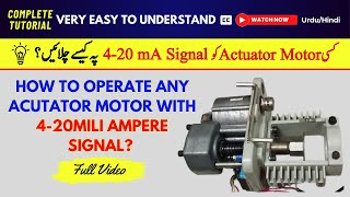 StepbyStep Guide Operating Actuator Motors with 420 mA Signal  Facilitators Plus [upl. by Nocaj]