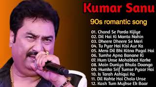 Kumar sanu Romantic song  Best of Kumar sanu Duet super Hit 90s Songs old is Gold [upl. by Aihtniroc904]