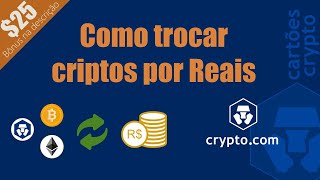 Como trocar qualquer Cripto por Reais na Cryptocom [upl. by Eulau]