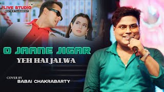 o jaane jigar  Yeh Hai Jalwa  Salman amp Amisha  Babai Chakraborty [upl. by Jaunita958]