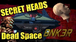 Borderlands 2 Heads BUNK3R Head Drops Dead Space [upl. by Eiduam]