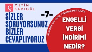 ENGELLİ VERGİ İNDİRİMİ NEDİR NE İŞE YARAR [upl. by Desdamona]