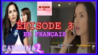 CATALINA SAISON 2 RÉSUMÉ EPISODE 3 EN FRANÇAIS  DK NOVELAS TV [upl. by Baron]