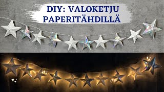 ✨DIY – Valoketju  paperitähdet  Helppo jouluaskartelu 2020 [upl. by Lula234]