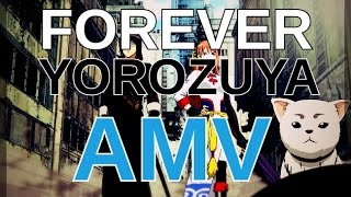 AMV Gintama  Forever Yorozuya [upl. by Tearle942]