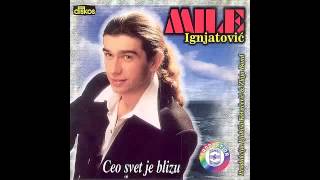 Mile Ignjatovic  Desice se 1997 [upl. by Nichani]