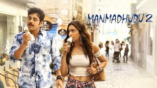 manmadhudu 2 full movie  Manmadhudu 2 720  Nagarjuna And Rakul Preet Singh Movies [upl. by Behre]