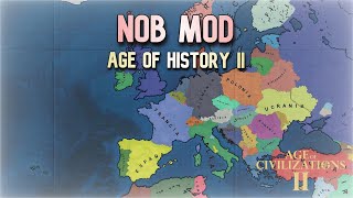 Pruebo el NOB MOD  Age of History II [upl. by Gader730]