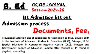 BEd GCOE Jammu Admission  1st Admission list  Documents Required  Admission process  Fee [upl. by Orit]