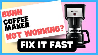 Bunn Coffee Maker Isnt Brewing Fix It QUICK [upl. by Anoit]