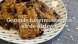 Gezonde havermoutrepen uit de Airfryer [upl. by Sirod262]