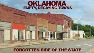 OKLAHOMA Empty Decaying Towns In The Forgotten Side Of The State [upl. by Hasheem]