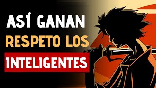 ESTRATEGIAS de las PERSONAS INTELIGENTES Para IMPONER RESPETO [upl. by Mcilroy661]