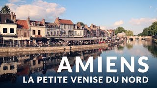 Amiens  La petite Venise du nord VLOG [upl. by Enilekaj315]