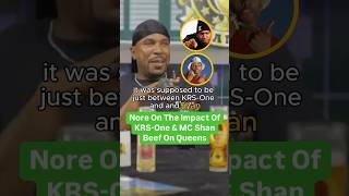 Nore On The Impact Of KRSOne amp MC Shan Beef In Queens [upl. by Gnahc933]