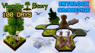 100 Days in Vintage Story Skyblock Challenge [upl. by Yolanthe]