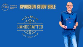 CSB Spurgeon Study Bible  Holman Handcrafted Collection [upl. by Prendergast709]