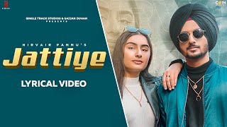 New Punjabi Songs 2020  Nirvair Pannu  Jattiye  Lyrical Video  Hai Ni Munde Vich kami Peshi koi [upl. by Alakim434]