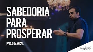 Pablo Marçal  Sabedoria para prosperar [upl. by Demah]