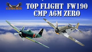 Top Flite FW 190 amp CMP A6M Zero [upl. by Yamauchi]