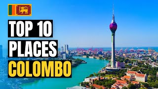 Top 10 Best Places to Visit in Colombo 2024  Sri Lanka Travel Guide [upl. by Halueb]