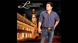 Leonardo  Zuar e Beber  Novo Cd10 [upl. by Sicnarf164]