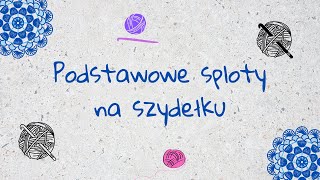 Podstawowe sploty na szydełku [upl. by Matthew]