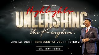 Highlights  Oak Cliff Bible Fellowship  Tony Evans  Unleashing The Kingdom  Representatives [upl. by Rabassa]