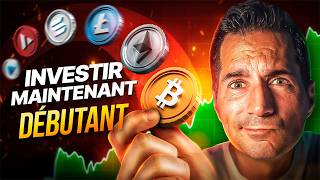 Investir MAINTENANT dans la Crypto Spécial DÉBUTANT 2024 [upl. by Aidiruy500]