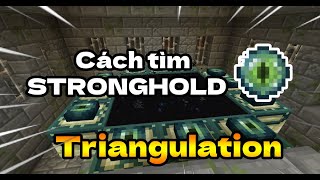 Cách tìm Stronghold bằng Triangulation  Minecraft Speedrun [upl. by Siloum]